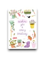 A6 Ansichtkaart - Gardening 'wishing you a lovely birthday'